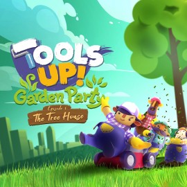 Tools Up! Garden Party Episode 1: The Tree House PS4