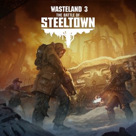 Wasteland 3: The Battle of Steeltown PS4