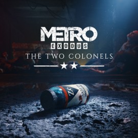 Metro Exodus - Два полковника PS4 & PS5