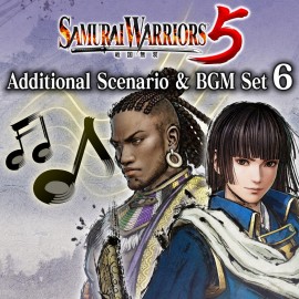 Additional Scenario & BGM Set 6 "How to Be a Warrior" - SAMURAI WARRIORS 5 PS4