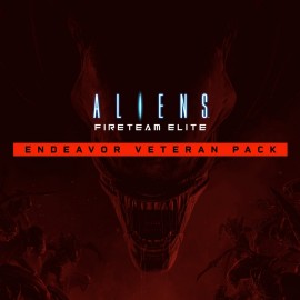 Aliens: Fireteam - Endeavor Veteran Pack - Aliens: Fireteam Elite PS4 & PS5