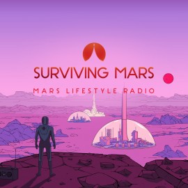 Surviving Mars - Mars Lifestyle Radio PS4