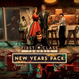 First Class Trouble: New Years Pack PS4 & PS5