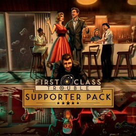 First Class Trouble: Supporter Pack PS4 & PS5