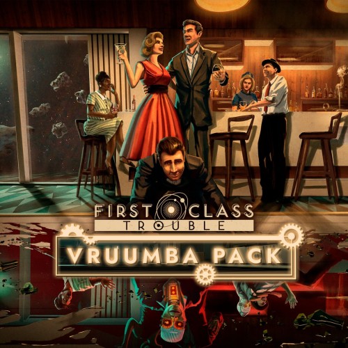 First Class Trouble: Vruumba Pack #1 PS4 & PS5