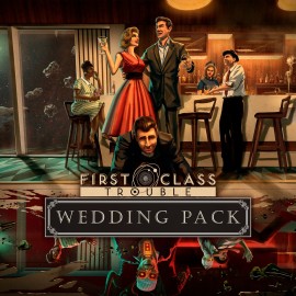 First Class Trouble: Wedding Pack PS4 & PS5