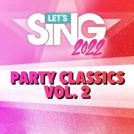 Let's Sing 2022 Party Classics Vol. 2 Song Pack PS4 & PS5