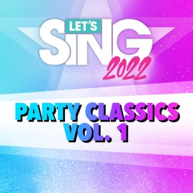 Let's Sing 2022 Party Classics Vol. 1 Song Pack PS4 & PS5