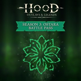 Hood: Outlaws & Legends - Season 3: Ostara - Battle Pass PS4