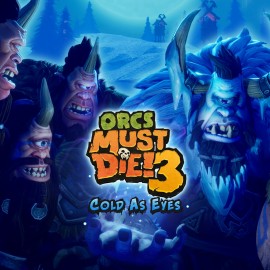 Orcs Must Die! 3: Cold as Eyes DLC PS4 & PS5