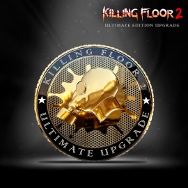 Killing Floor 2 — улучшение Ultimate Edition - Killing Floor 2 PS4