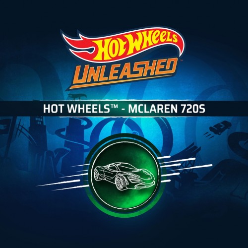 HOT WHEELS - McLaren 720S - HOT WHEELS UNLEASHED PS4