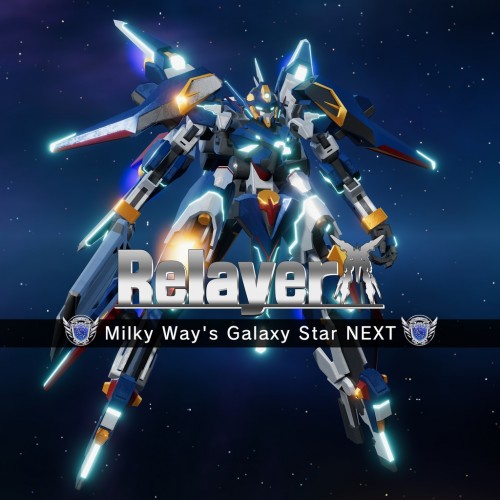 Relayer - Galaxy Star NEXT для Milky Way PS4 & PS5