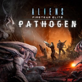 Aliens: Fireteam Elite - Pathogen Expansion - Aliens: Fireteam Elite PS4 & PS5