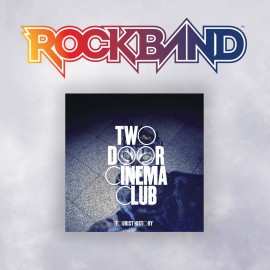 What You Know - Two Door Cinema Club - Rock Band 4 PS4