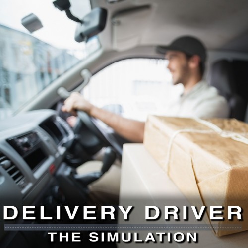 Delivery Driver - The Simulation PS4