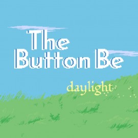 The Button Be Daylight PS4