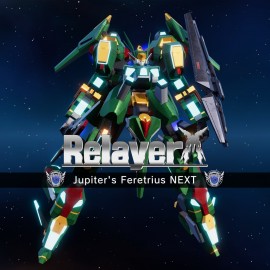 Relayer - Feretrius NEXT для Jupiter PS4 & PS5