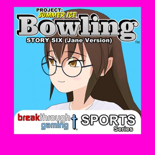 Bowling (Story Six) (Jane Version) - Project: Summer Ice PS4