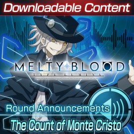Melty Blood: Type Lumina "Голос, оглащающий раунды: The Count of Monte Cristo" PS4