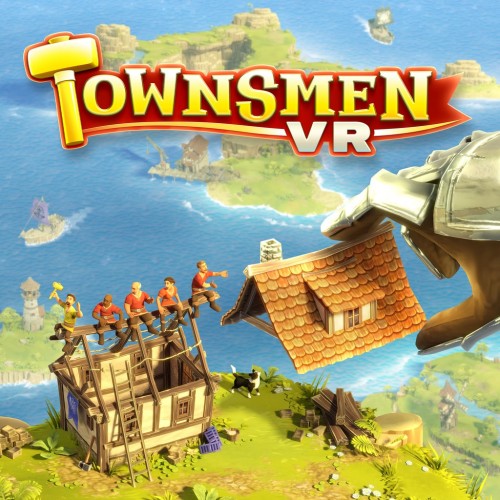 Townsmen VR PS5 VR2