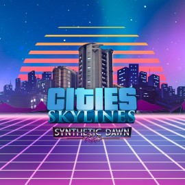 Cities: Skylines - Synthetic Dawn Radio - Cities: Skylines - Remastered PS4 & PS5