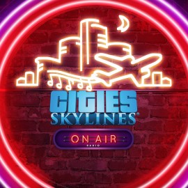 Cities: Skylines - On Air Radio - Cities: Skylines - Remastered PS4 & PS5