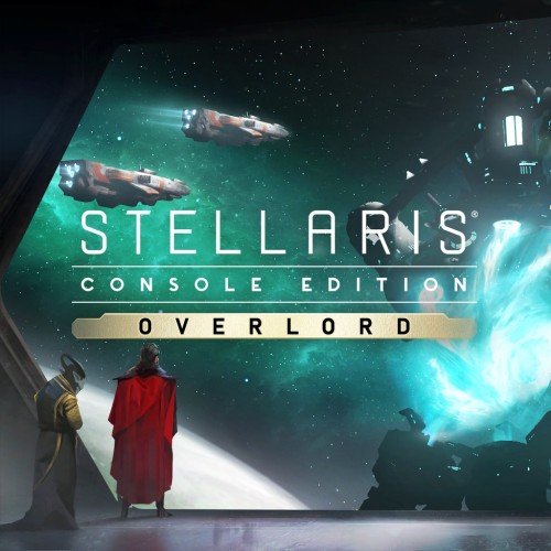 Stellaris: Overlord Expansion Pack - Stellaris: Console Edition PS4