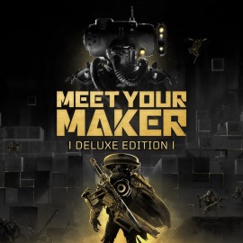 Meet Your Maker: Deluxe Edition PS4 & PS5