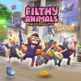Filthy Animals | Heist Simulator PS4