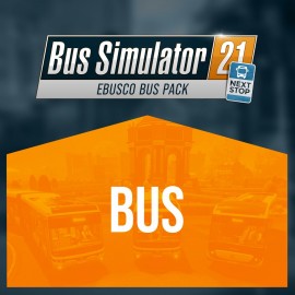 Bus Simulator 21 Next Stop - Ebusco Bus Pack PS4 & PS5