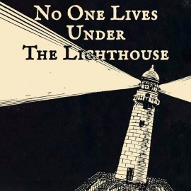 No One Lives Under the Lighthouse PS4 & PS5