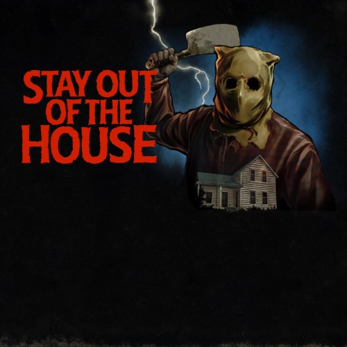 Stay Out of the House PS4 & PS5