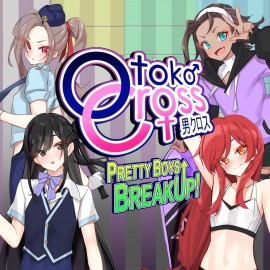 Otoko Cross: Pretty Boys Breakup! PS4 & PS5