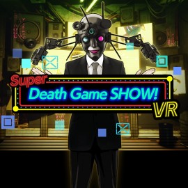 Super Death Game SHOW! VR PS5