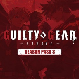 Guilty Gear -Strive- : Season Pass 3 PS4 & PS5