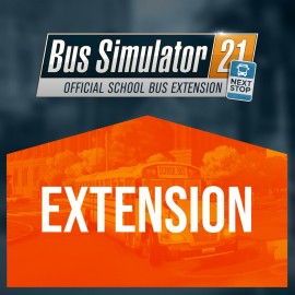 Bus Simulator 21 Next Stop - Official School Bus Extension PS4 & PS5