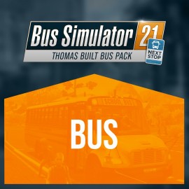 Bus Simulator 21 Next Stop - Thomas Built Bus Pack PS4 & PS5