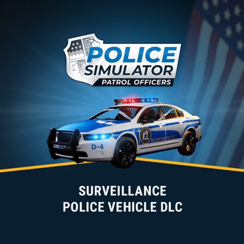 Police Simulator: Patrol Officers: Surveillance Police Vehicle DLC PS4 & PS5