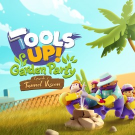Tools Up! Garden Party - Episode 2: Tunnel Vision PS4