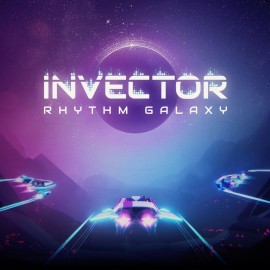 INVECTOR: RHYTHM GALAXY PS4