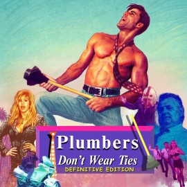 Plumbers Don't Wear Ties: Definitive Edition PS4