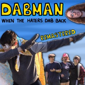 Dabman: When The Haters Dab Back Remastered PS4