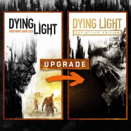 Dying Light - Standard to Definitive Edition PS4