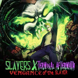 Slayers X: Terminal Aftermath: Vengance of the Slayer PS4 & PS5