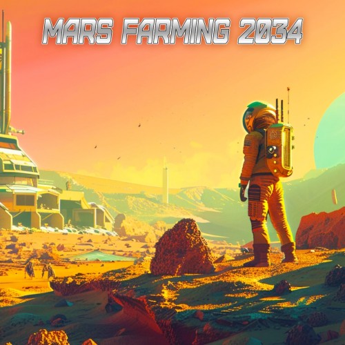 Mars Farming 2034 PS4