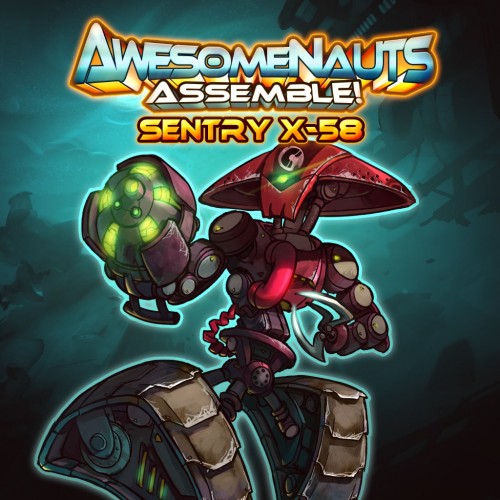 Awesomenauts Assemble! - Sentry X-58 PS4