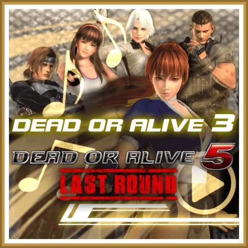 DEAD OR ALIVE 5 Last Round DOA3 Music PS4