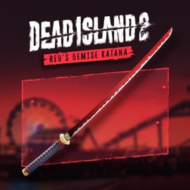 DEAD ISLAND 2 - RED'S DEMISE KATANA PS4 & PS5
