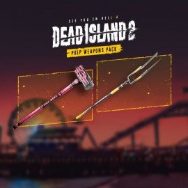 DEAD ISLAND 2 - PULP WEAPONS PACK PS4 & PS5